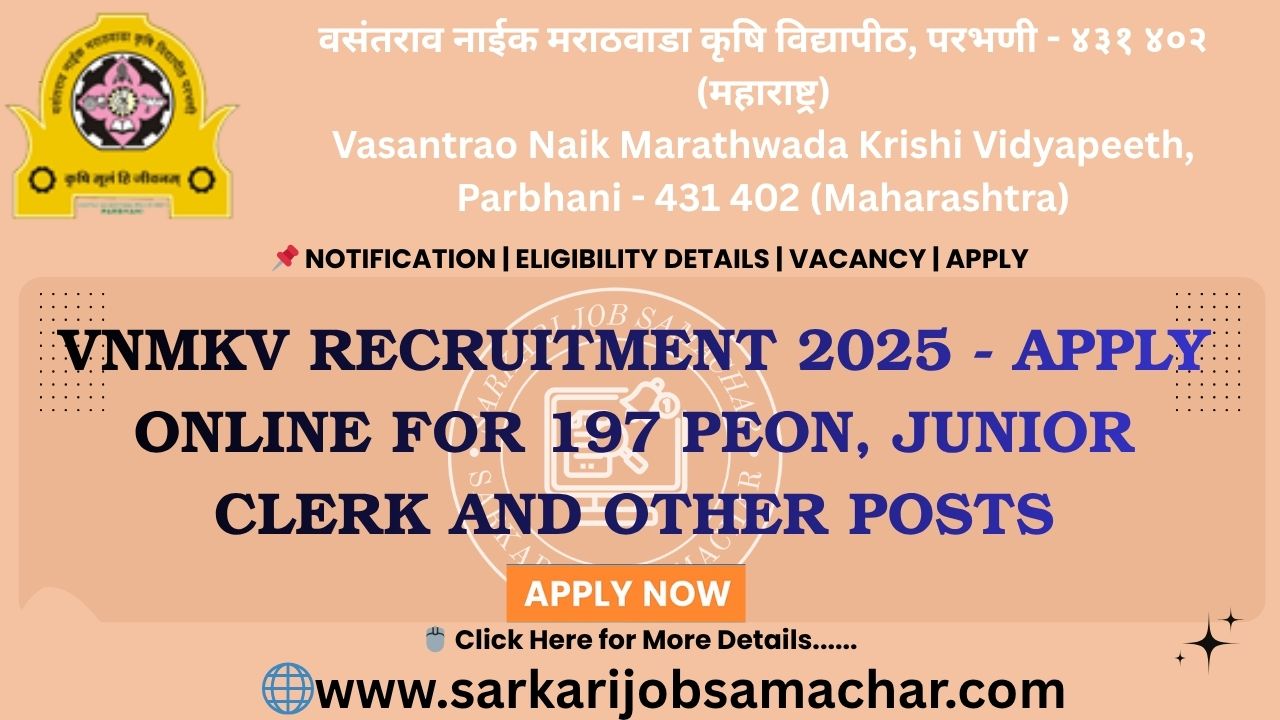 VNMKV Recruitment 2025 - Apply Online for 197 Peon, Junior Clerk and Other Posts